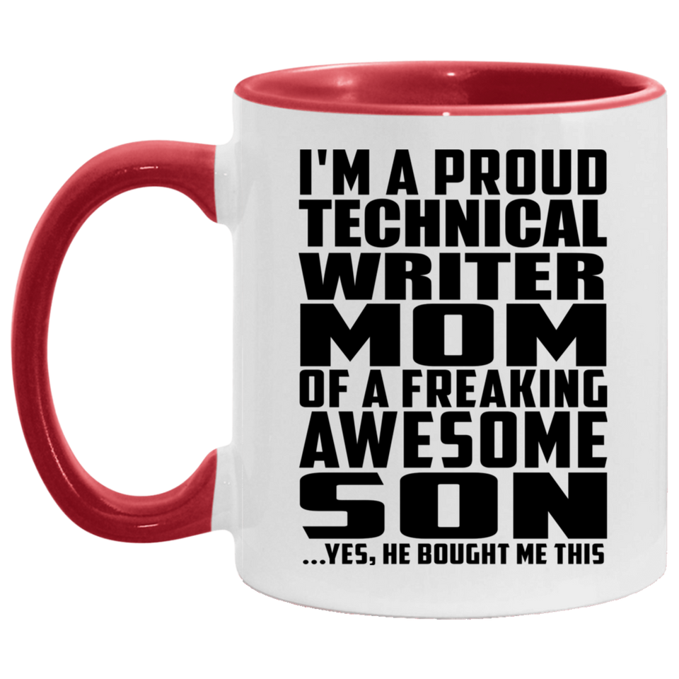 Proud Technical Writer Mom Of Awesome Son - 11oz Accent Mug Red