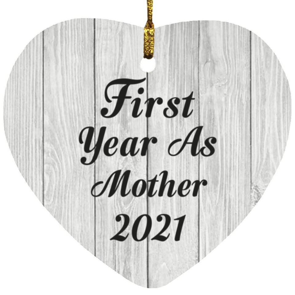 First Year As Mother 2021 - Heart Ornament F