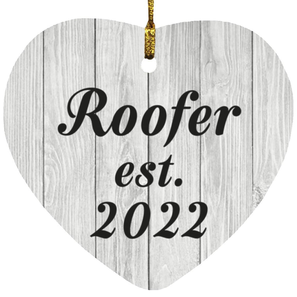 Roofer Established Est. 2022 - Heart Ornament F