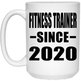 Fitness Trainer Since 2020 - 15oz Coffee Mug