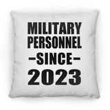 Military Personnel Since 2023 - Throw Pillow