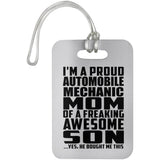 Proud Automobile Mechanic Mom Of Awesome Son - Luggage Bag Tag