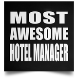Most Awesome Hotel Manager - Poster Square
