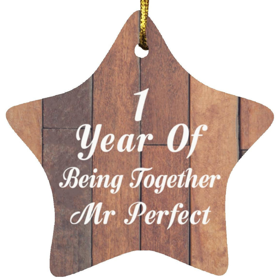 1st Anniversary 1 Year Of Being Mr Perfect - Star Ornament E