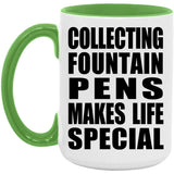Collecting Fountain Pens Makes Life Special - 15oz Accent Mug Green