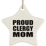 Proud Clergy Mom - Star Ornament