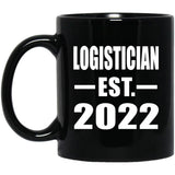 Logistician Established EST. 2022 - 11oz Coffee Mug Black