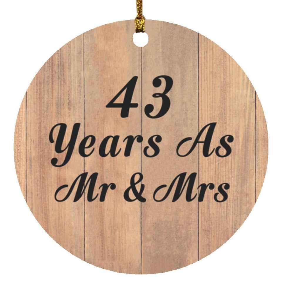 43 Years As Mr & Mrs - Circle Ornament C