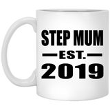 Step Mum Established EST. 2019 - 11oz Coffee Mug