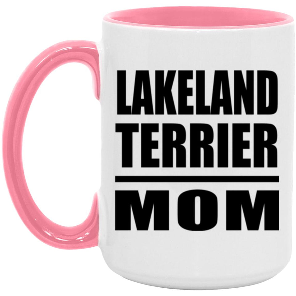 Lakeland Terrier Mom - 15oz Accent Mug Pink