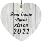 Real Estate Agent Since 2022 - Heart Ornament F