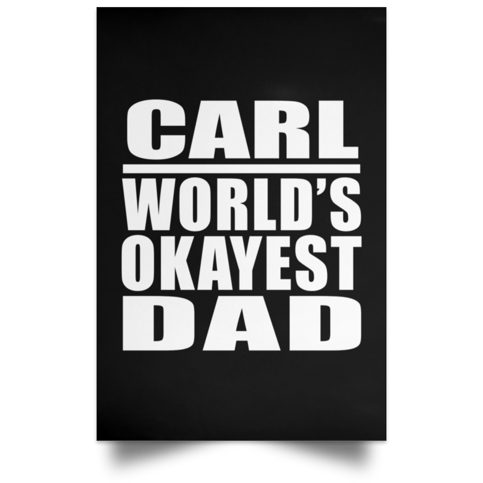 Carl World's Okayest Dad - Poster Portrait