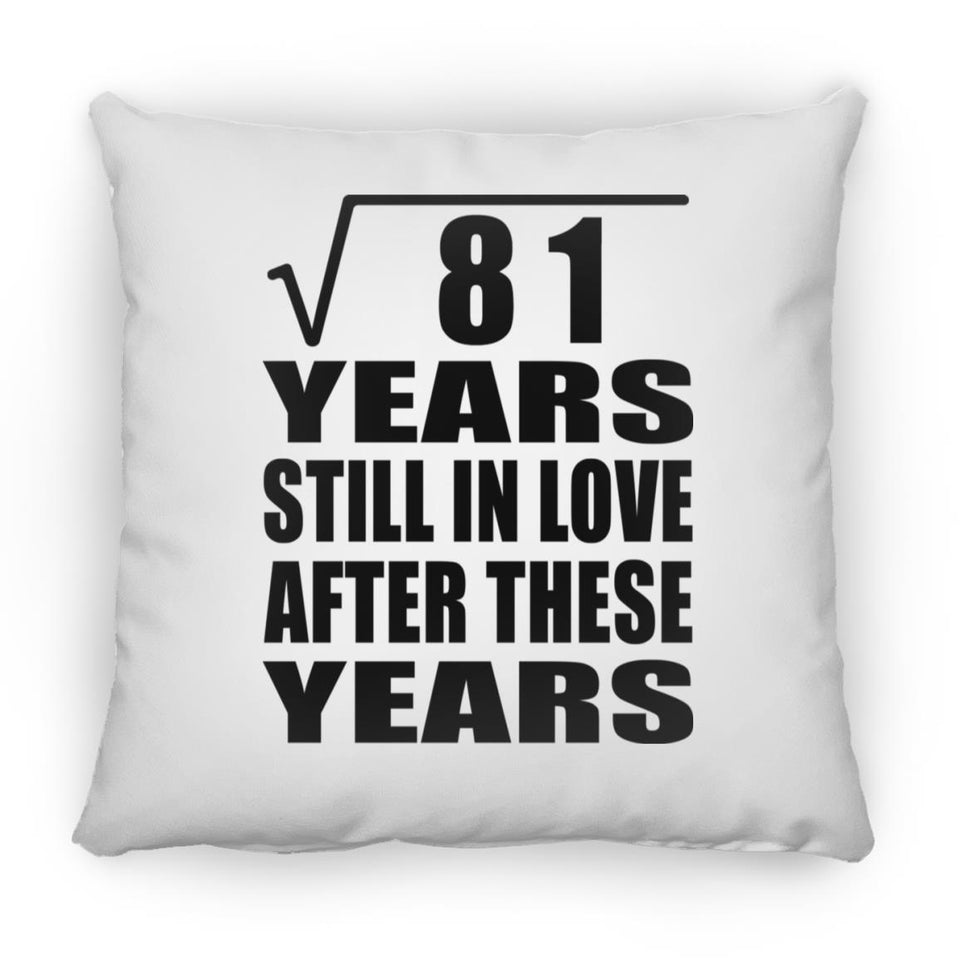 9th Anniversary Square Root of 81 Years Still In Love - Throw Pillow