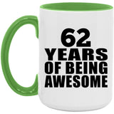 62nd Birthday 62 Years Of Being Awesome - 15oz Accent Mug Green