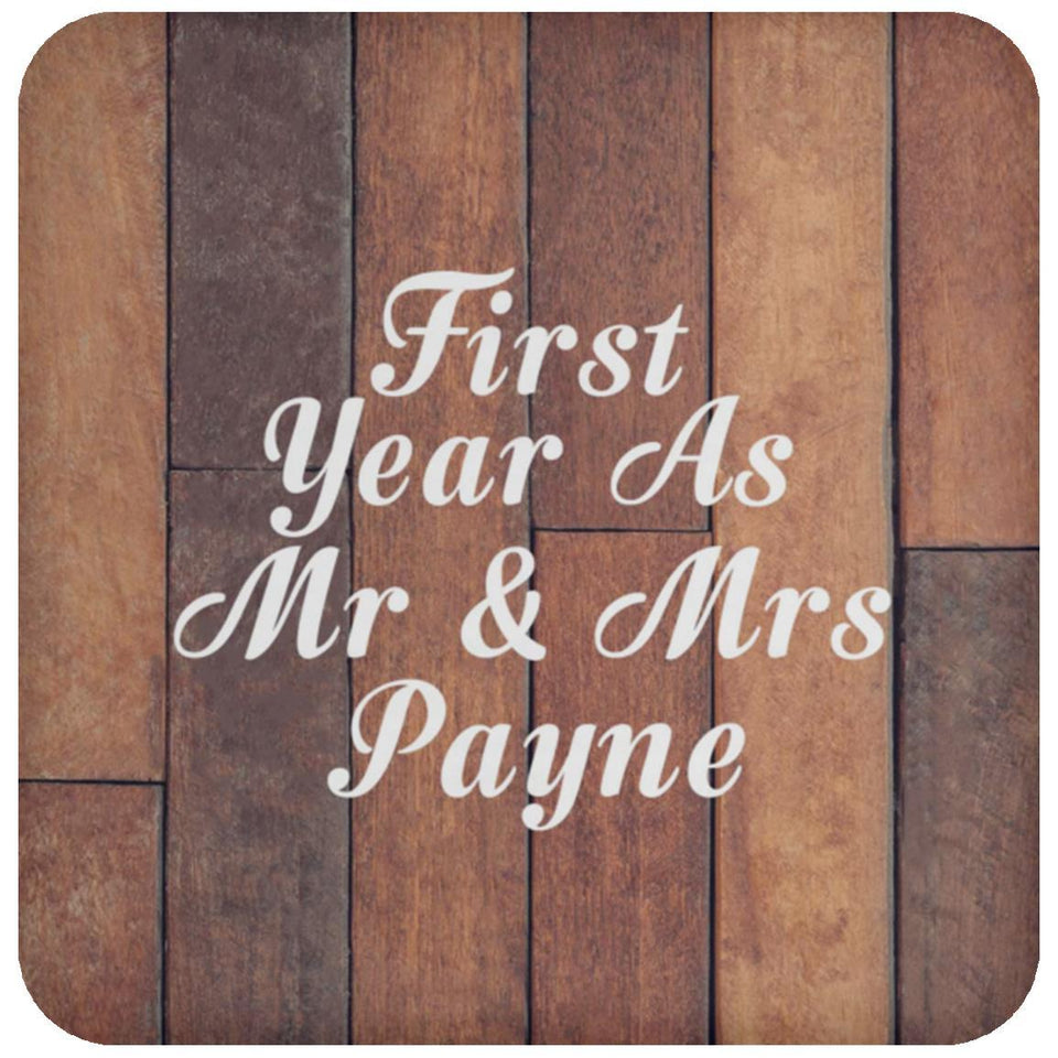 First Year As Mr & Mrs Payne - Drink Coaster E