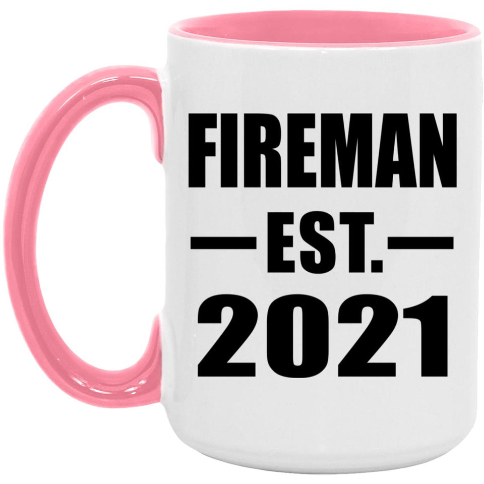 Fireman Established EST. 2021 - 15oz Accent Mug Pink
