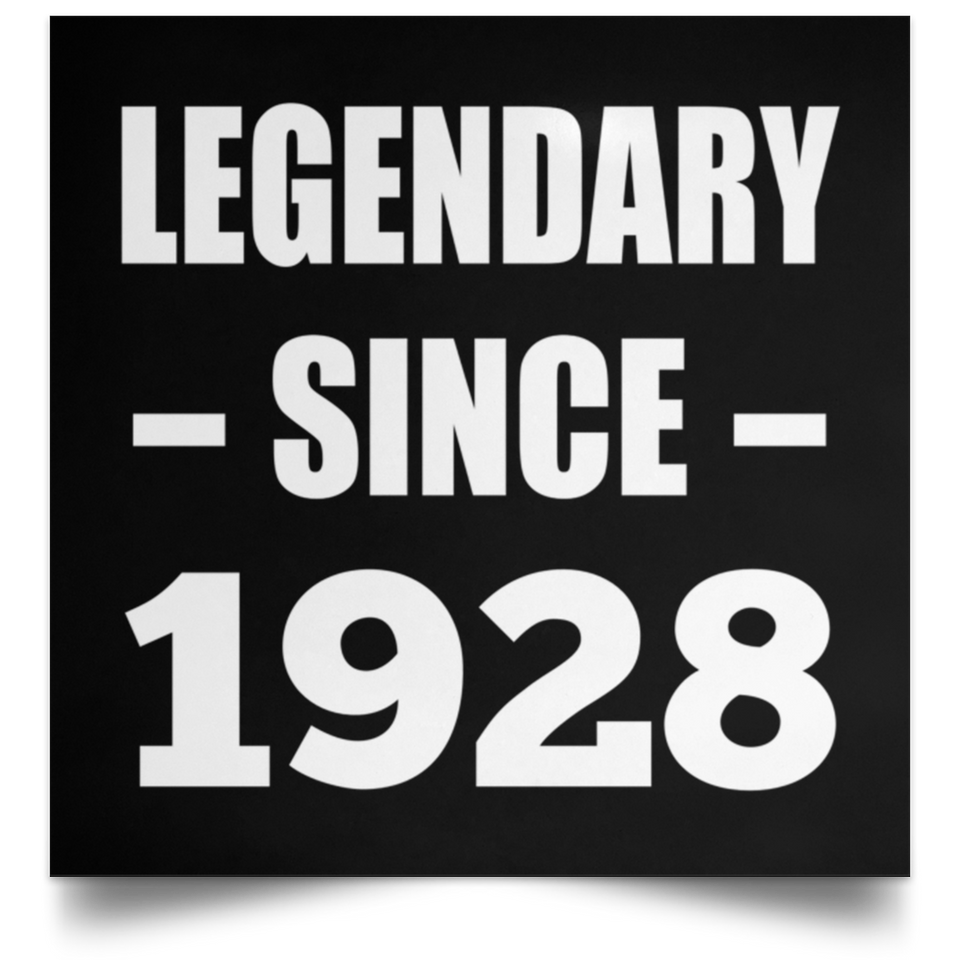 96th Birthday Legendary Since 1928 - Poster Square