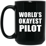 World's Okayest Pilot - 15 Oz Coffee Mug Black