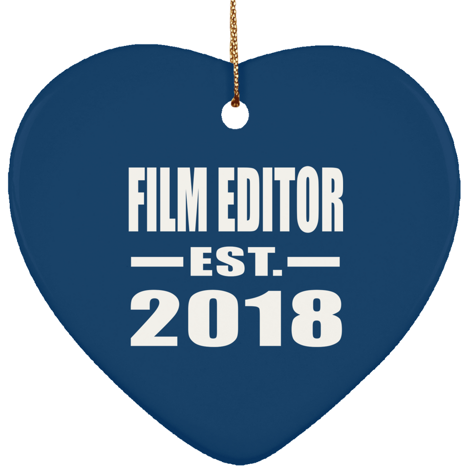 Film Editor Established EST. 2018 - Heart Ornament