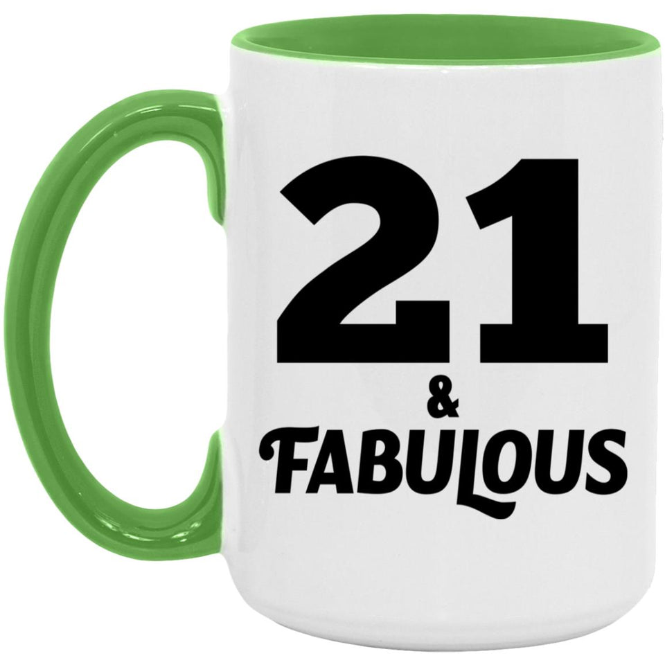 21st Birthday 21 & Fabulous - 15oz Accent Mug Green