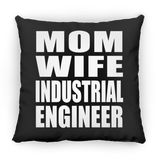 Mom Wife Industrial Engineer - Throw Pillow Black