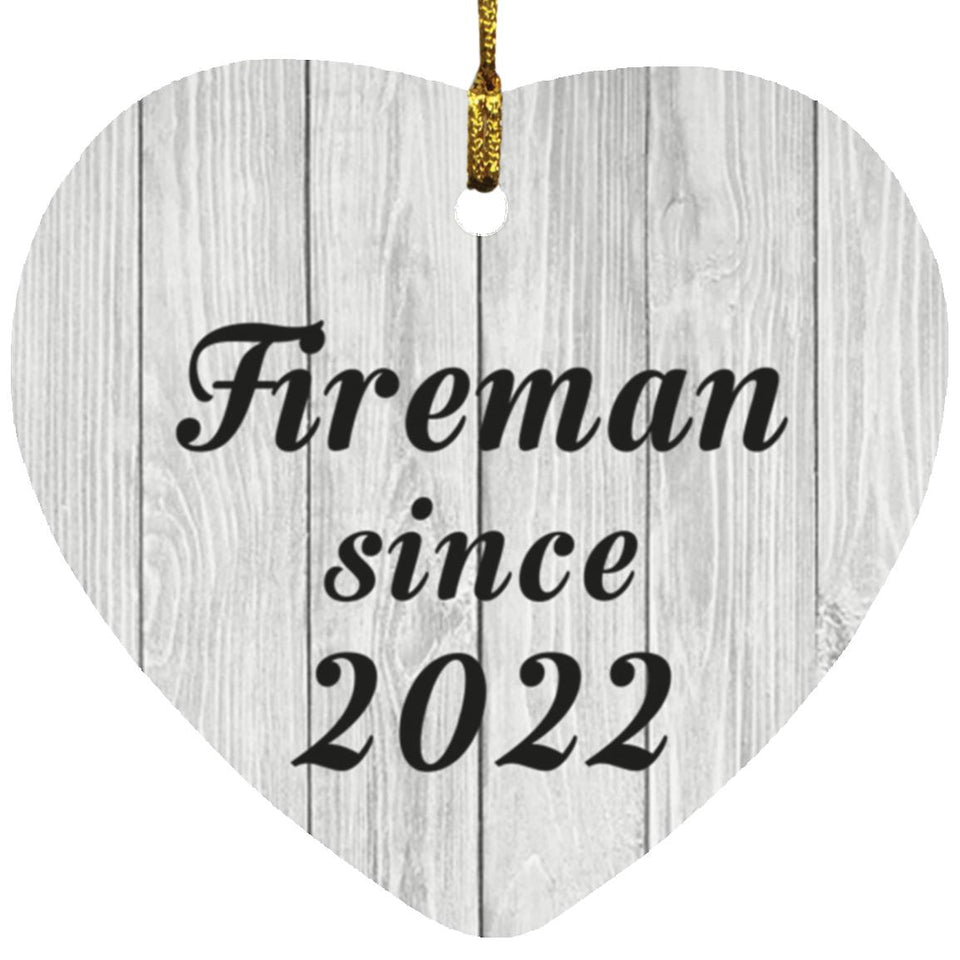 Fireman Since 2022 - Heart Ornament F
