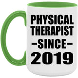Physical Therapist Since 2019 - 15oz Accent Mug Green