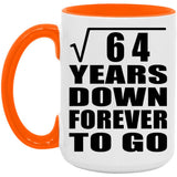 8th Anniversary Square Root of 64 Years Down Forever To Go - 15oz Accent Mug Orange