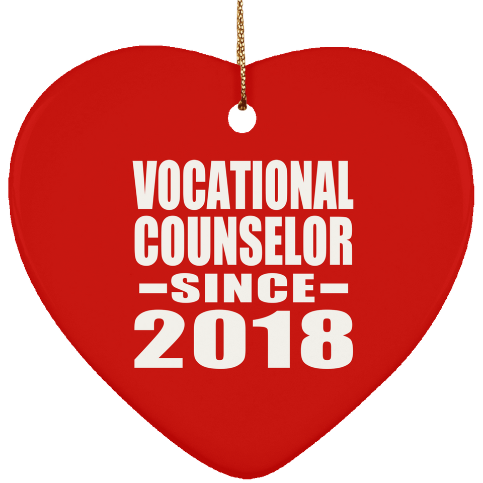 Vocational Counselor Since 2018 - Heart Ornament