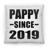 Pappy Since 2019 - Throw Pillow