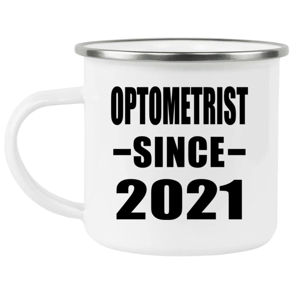 Optometrist Since 2021 - 12oz Camping Mug