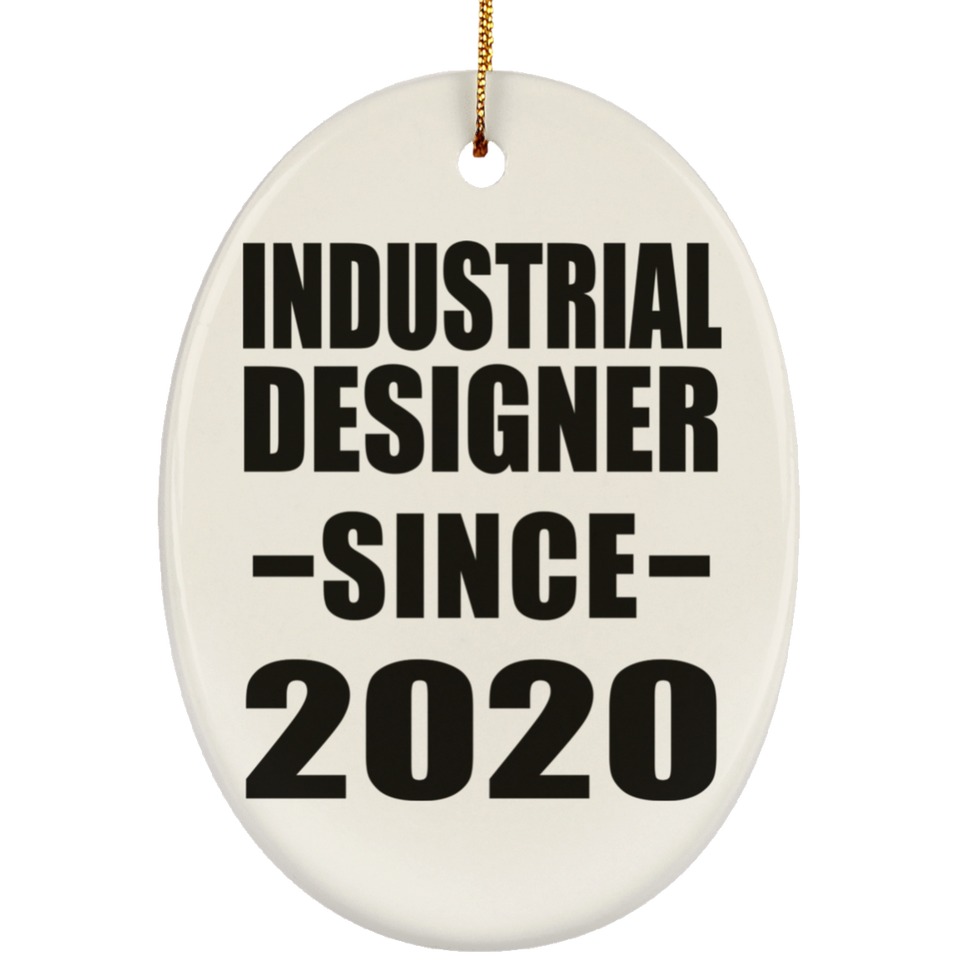 Industrial Designer Since 2020 - Oval Ornament