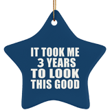 3rd Birthday Took Me 3 Years To Look This Good - Star Ornament