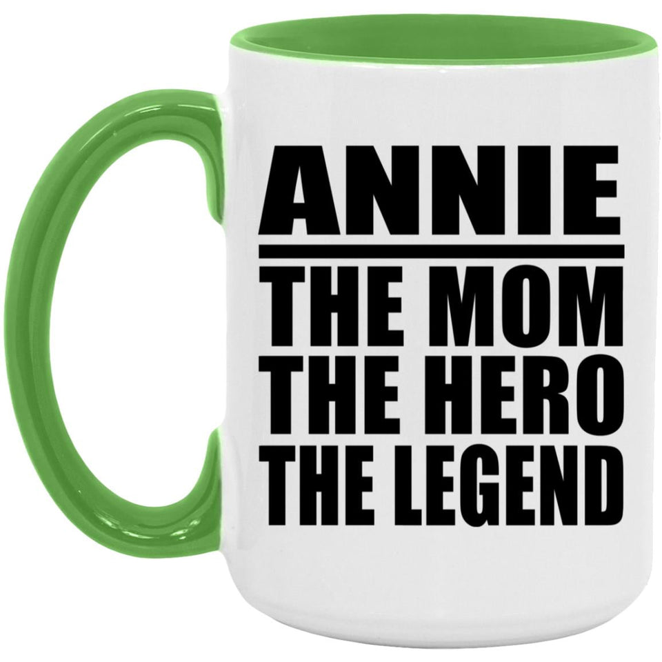Annie The Mom The Hero The Legend - 15oz Accent Mug Green