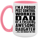 Proud Pest Control Worker Dad Of Awesome Daughter - 15oz Accent Mug Pink