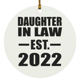 Daughter In Law Established EST. 2022 - Circle Ornament
