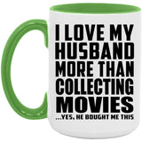 I Love My Husband More Than Collecting Movies - 15oz Accent Mug Green