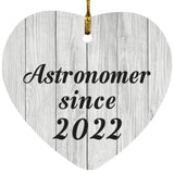 Astronomer Since 2022 - Heart Ornament F
