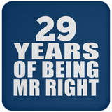 29th Anniversary 29 Years Of Being Mr Right - Drink Coaster