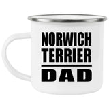 Norwich Terrier Dad - 12oz Camping Mug