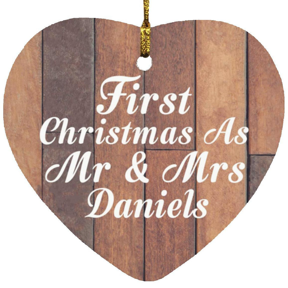 First Christmas As Mr & Mrs Daniels - Heart Ornament E