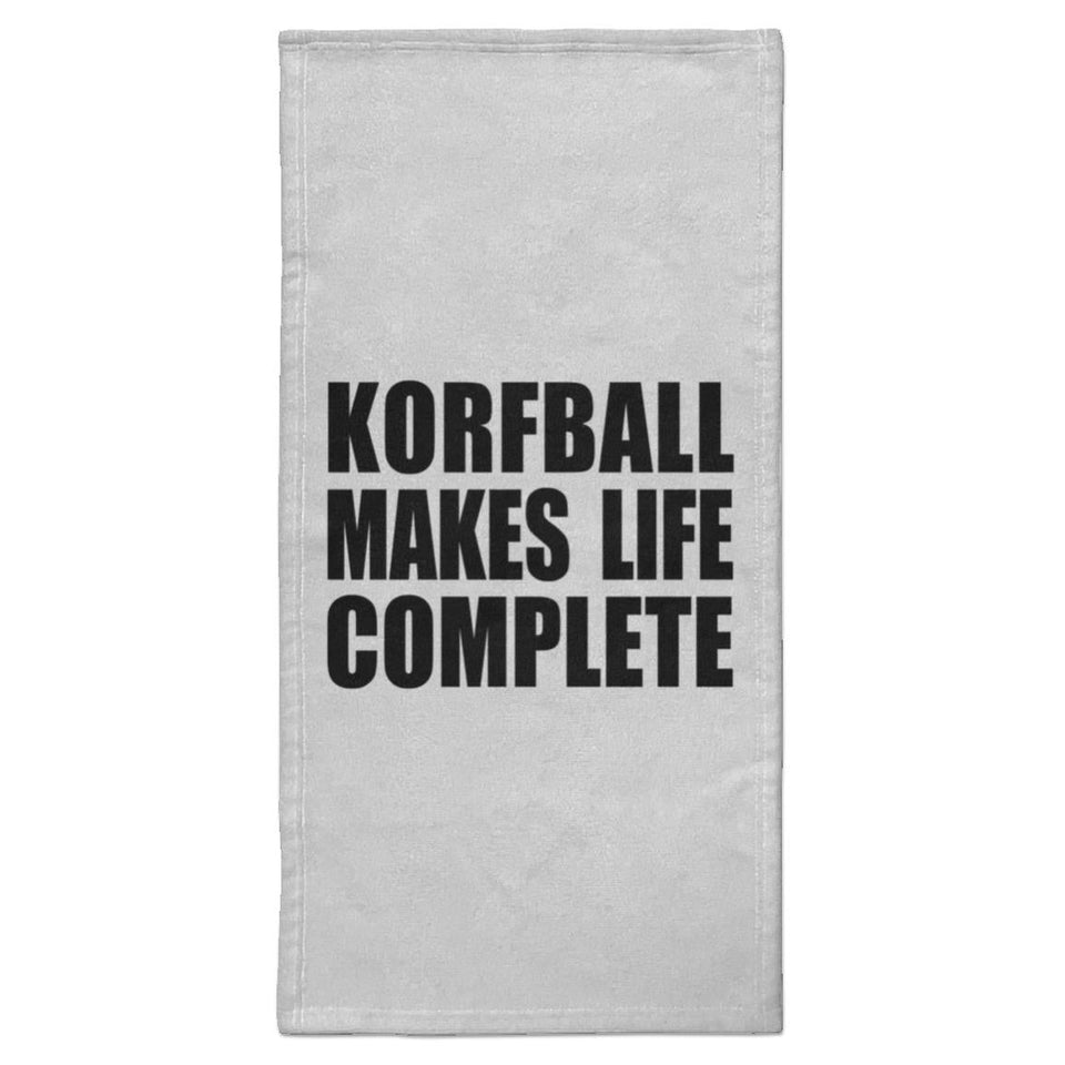 Korfball Makes Life Complete - Hand Towel