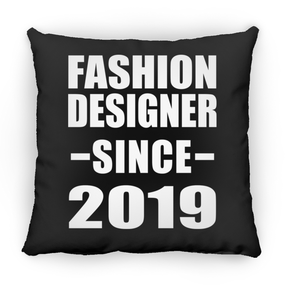 Fashion Designer Since 2019 - Throw Pillow Black