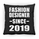 Fashion Designer Since 2019 - Throw Pillow Black