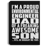 Proud Environmental Engineer Dad Of Awesome Son - Canvas Portrait