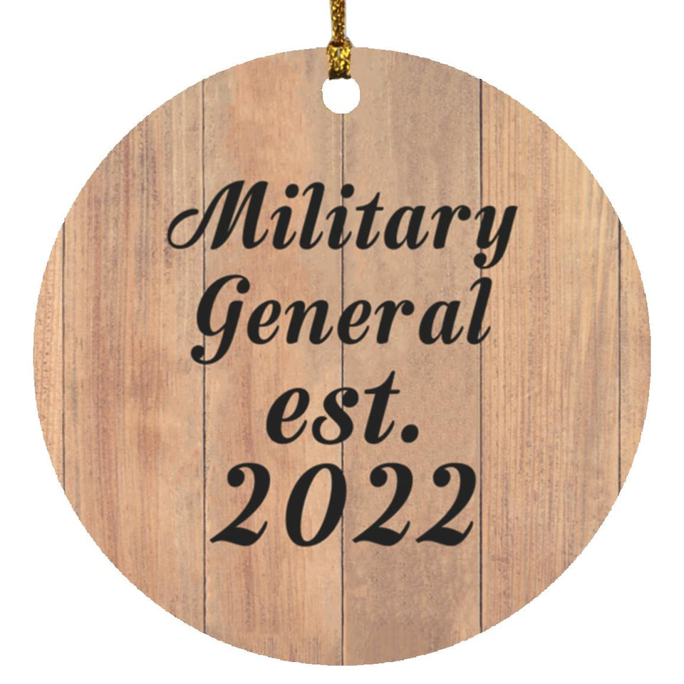 Military General Established Est. 2022 - Circle Ornament C