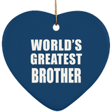 World's Greatest Brother - Heart Ornament