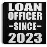 Loan Officer Since 2023 - Canvas Square