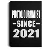 Photojournalist Since 2021 - Canvas Portrait