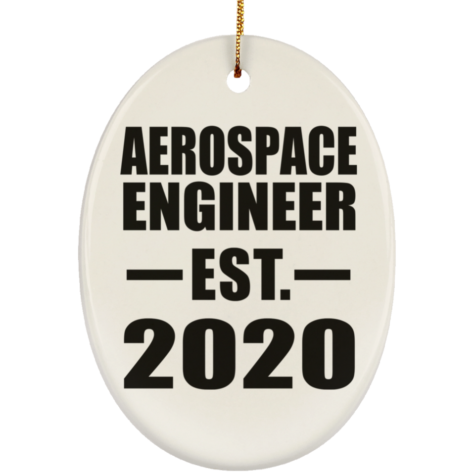 Aerospace Engineer Established EST. 2020 - Oval Ornament